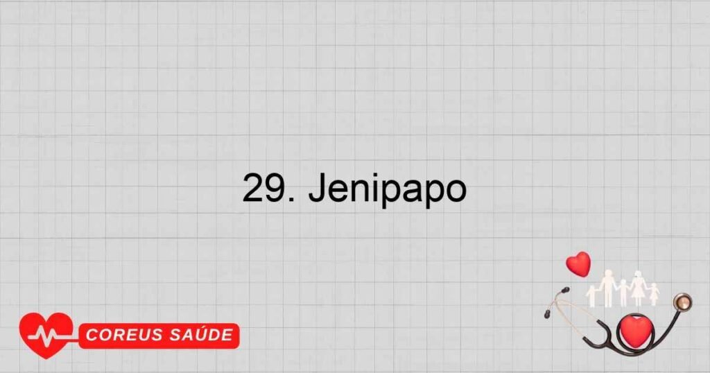 29. Jenipapo