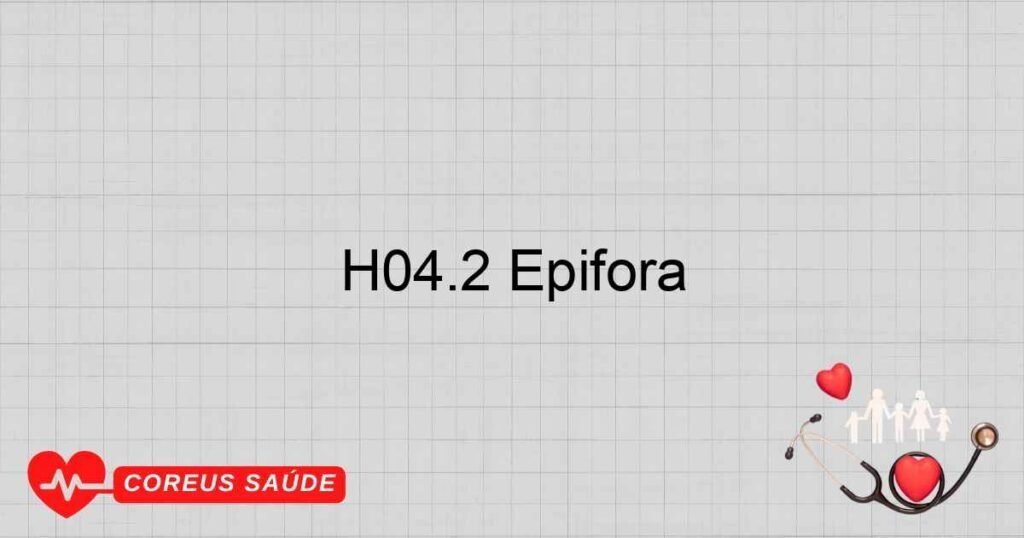 H04.2 Epífora