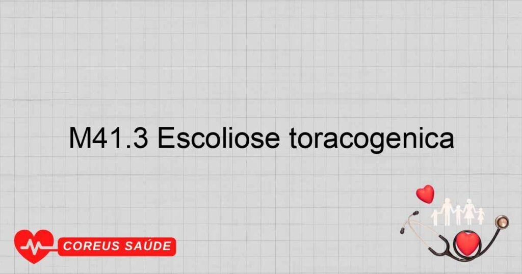 M41.3 Escoliose toracogênica