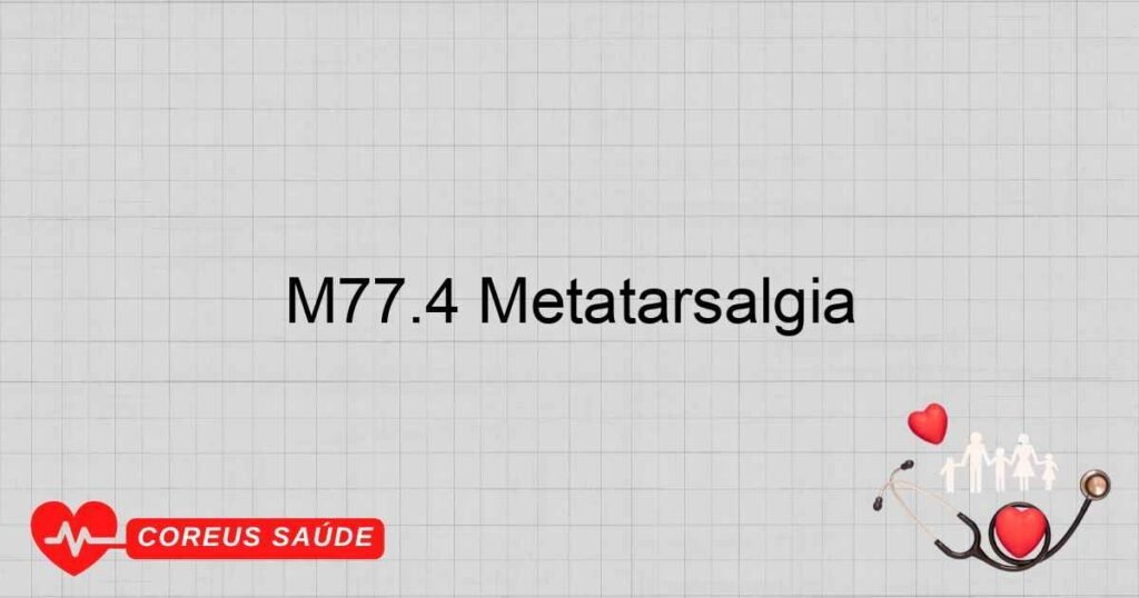 M77.4 Metatarsalgia