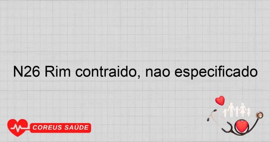 N26 Rim contraído, não especificado