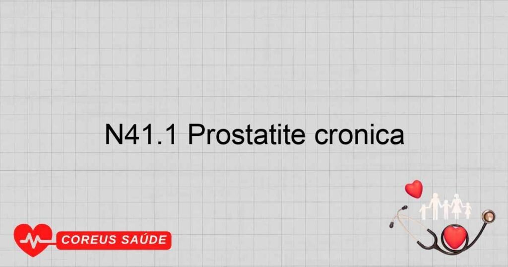 N41.1 Prostatite crônica