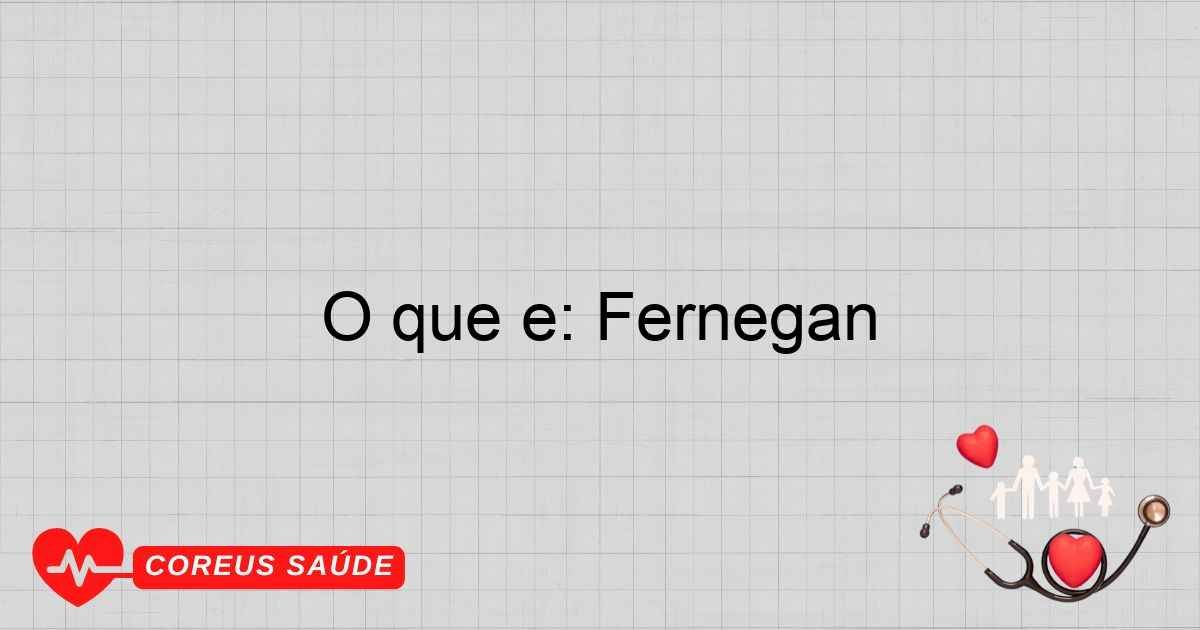 O Que é: Fernegan - Medicamento Para Alergias