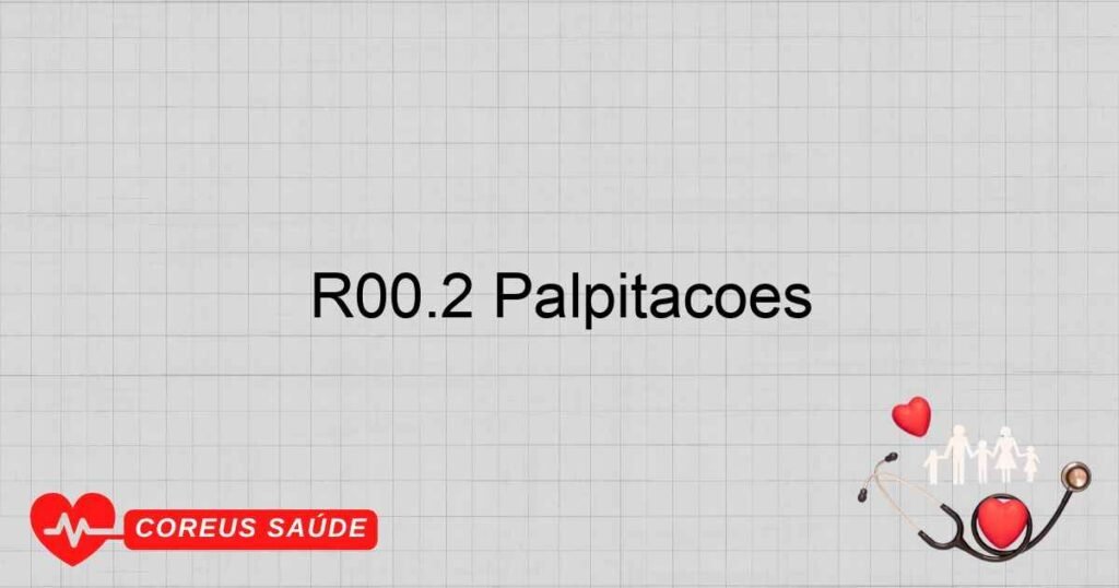 R00.2 Palpitações